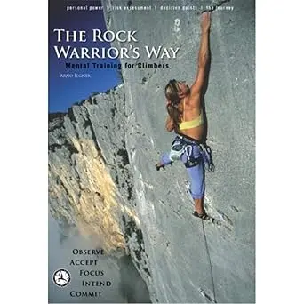 Rock Climbing Realms a7 The Rock Warriors Way by Arno Ilgner